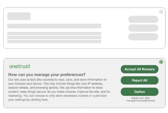 Two cookie consent banner designs: a grey wireframe layout and a OneTrust-style banner with Accept, Reject, and Option buttons